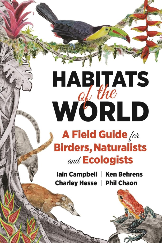 Habitats of the World: A Field Guide for Birders, Naturalists, and  Ecologists – Association of Field Ornithologists